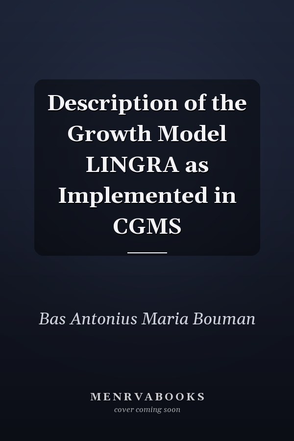 Description of the Growth Model LINGRA as Implemented in CGMS