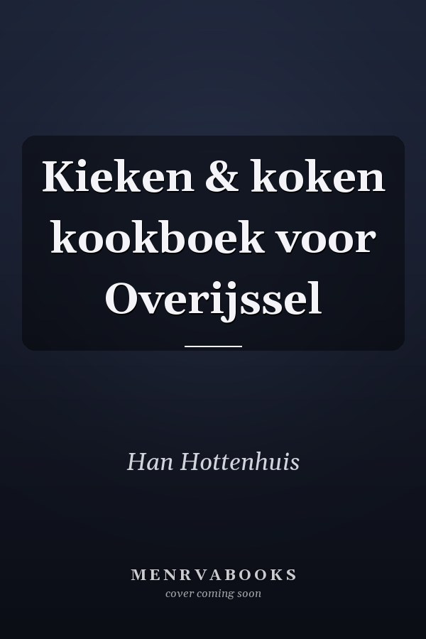 Kieken & koken kookboek voor Overijssel