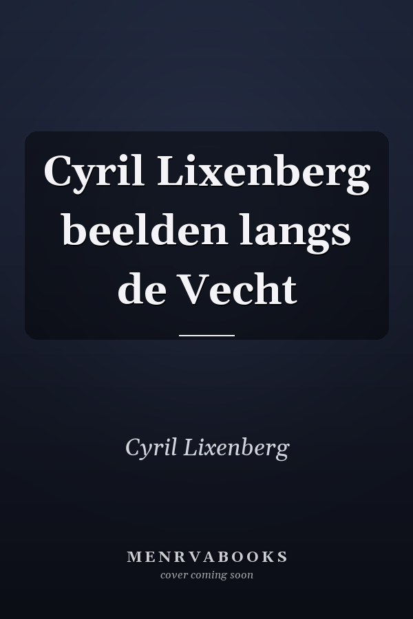 Cyril Lixenberg beelden langs de Vecht