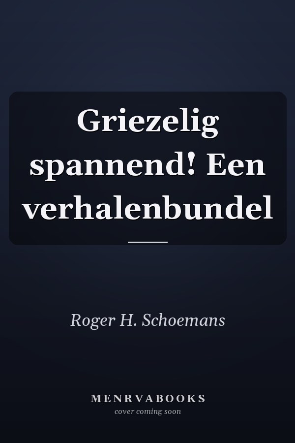Griezelig spannend! Een verhalenbundel