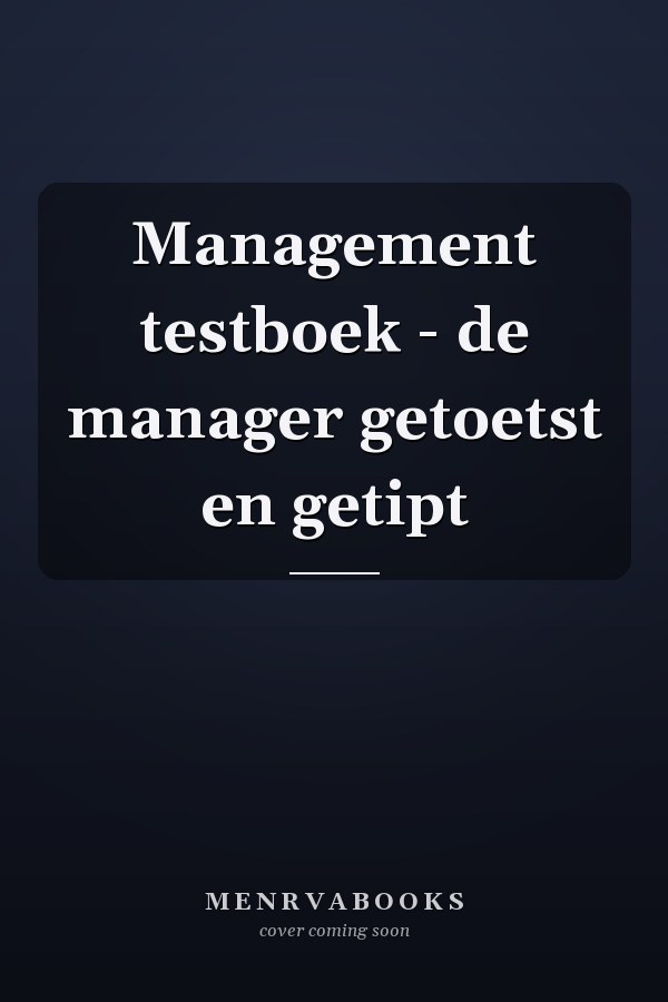 Management testboek - de manager getoetst en getipt