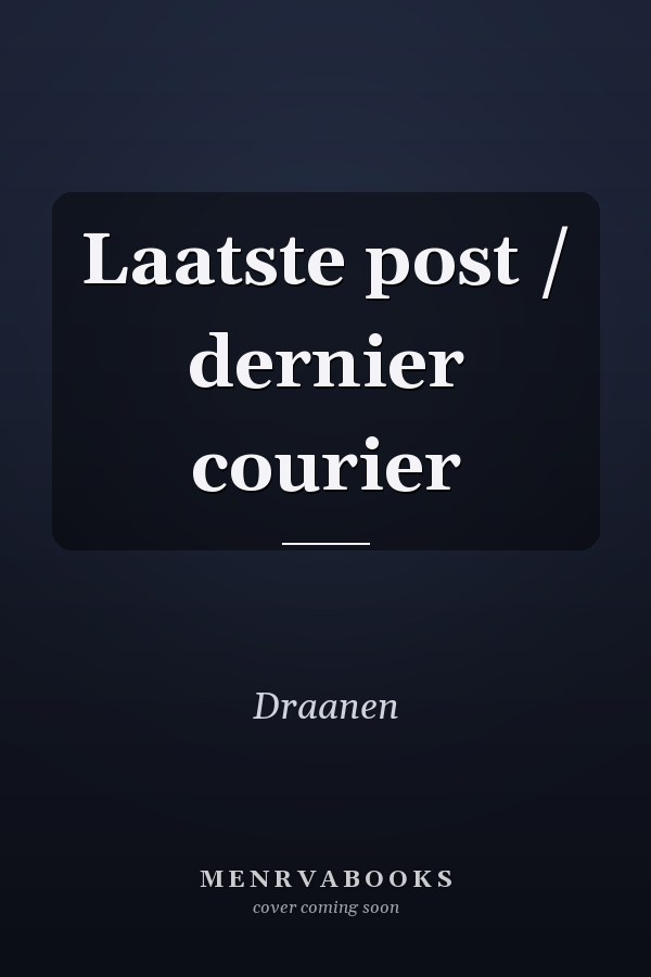 Laatste post / dernier courier