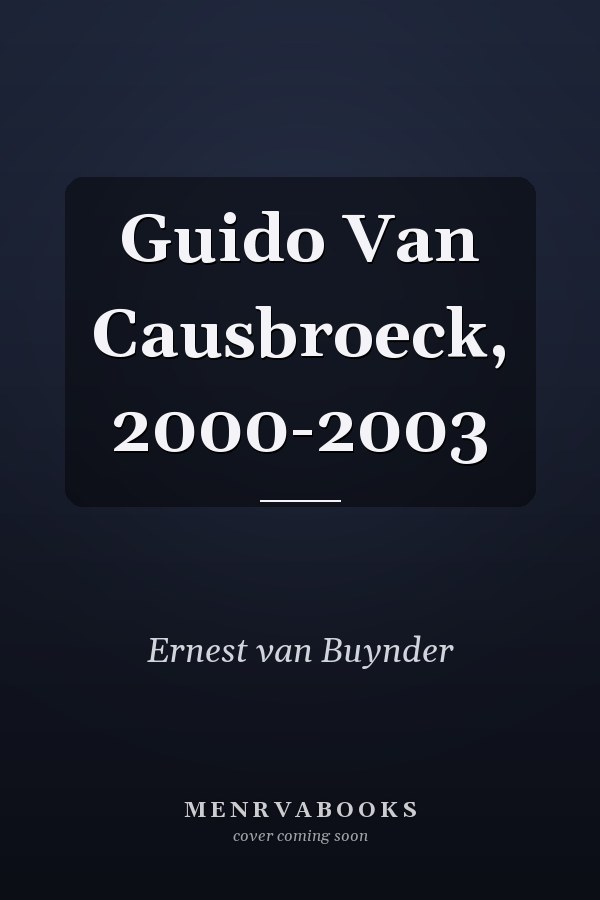 Guido Van Causbroeck, 2000-2003