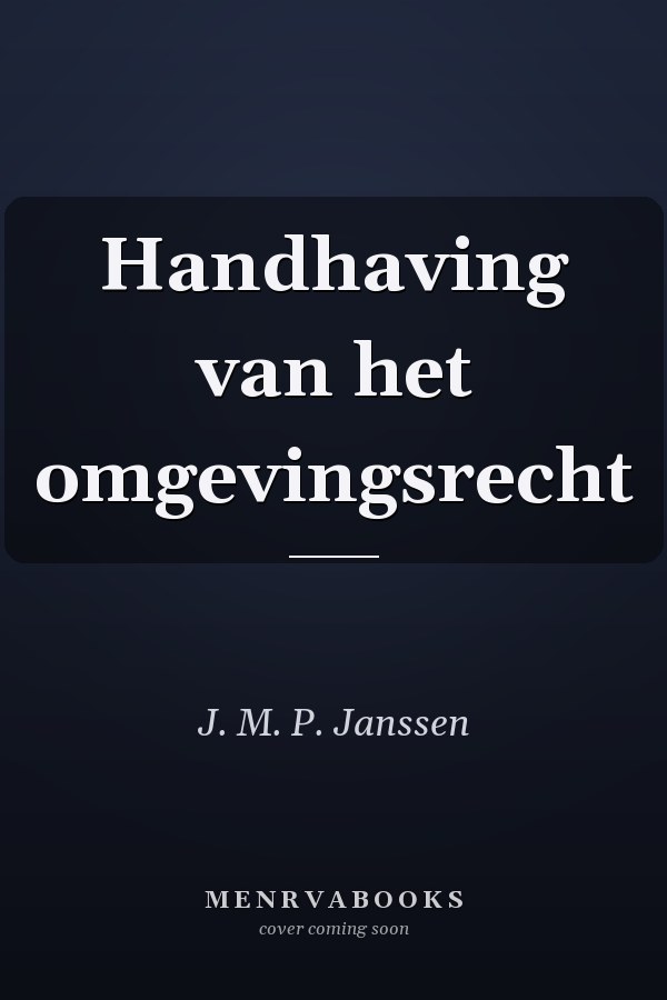 Handhaving van het omgevingsrecht