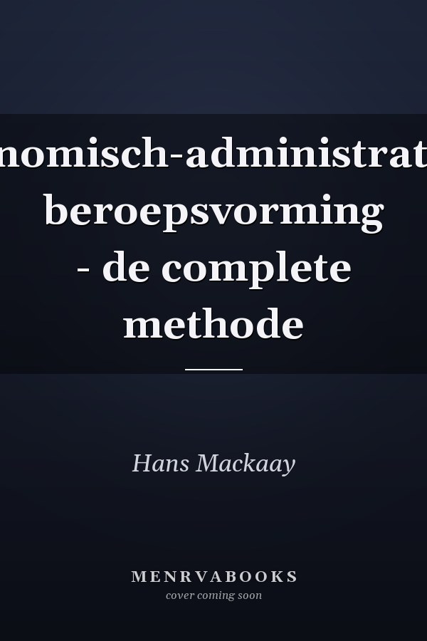 Economisch-administratieve beroepsvorming - de complete methode