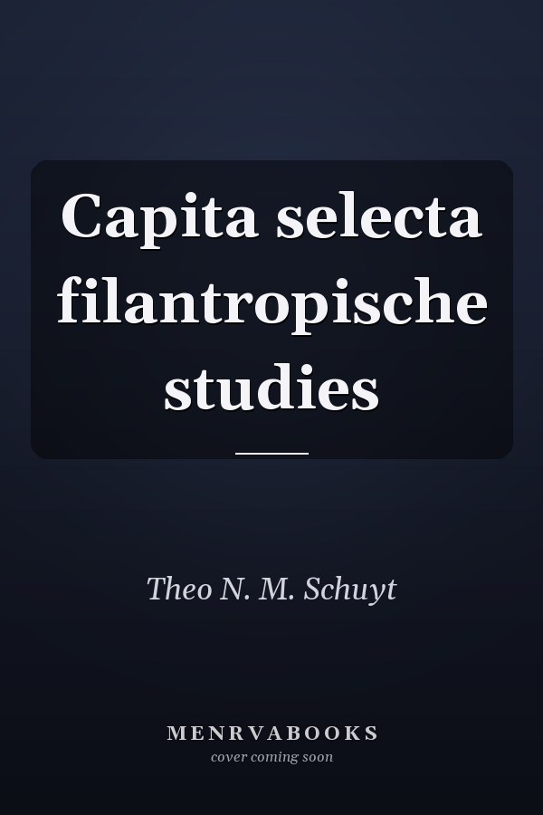 Capita selecta filantropische studies