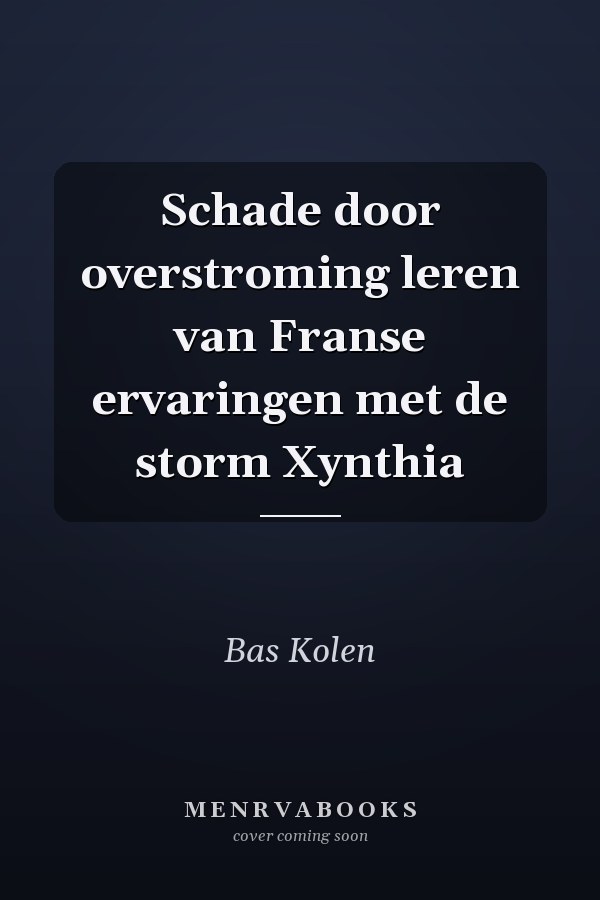 Schade door overstroming leren van Franse ervaringen met de storm Xynthia