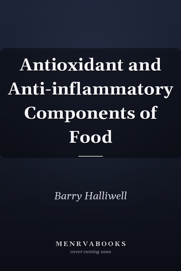 Antioxidant and Anti-inflammatory Components of Food