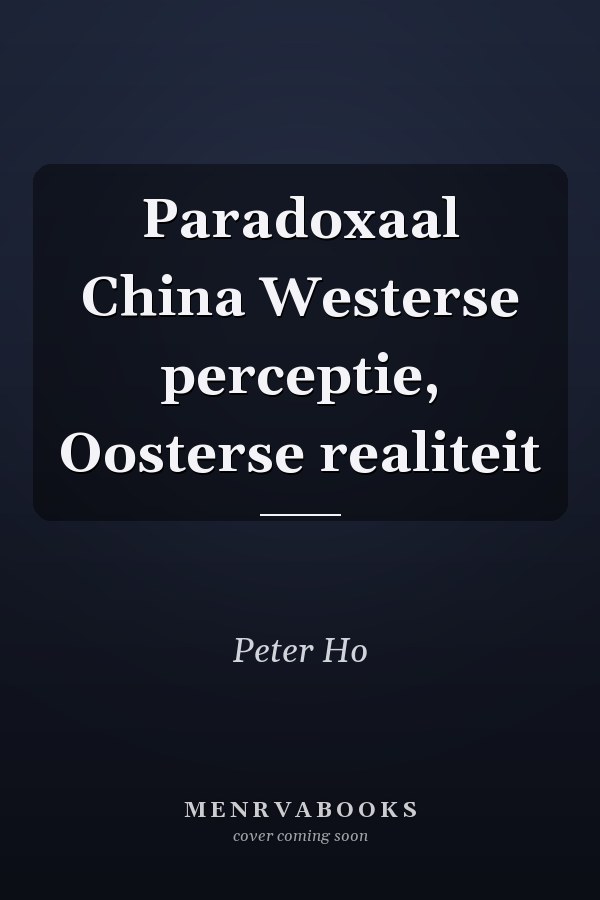 Paradoxaal China Westerse perceptie, Oosterse realiteit