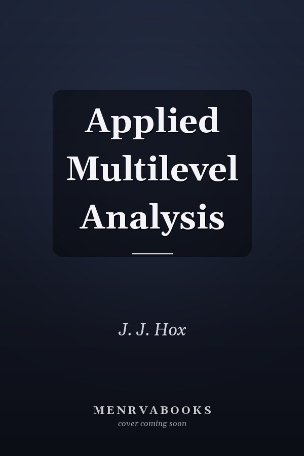 Applied Multilevel Analysis
