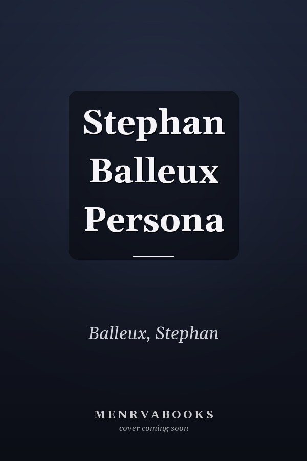 Stephan Balleux Persona