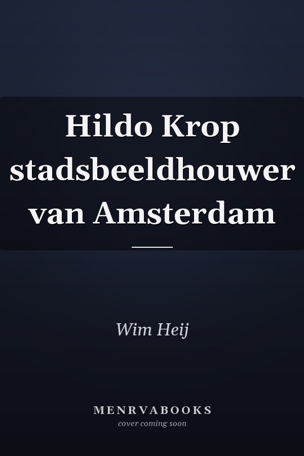 Hildo Krop stadsbeeldhouwer van Amsterdam