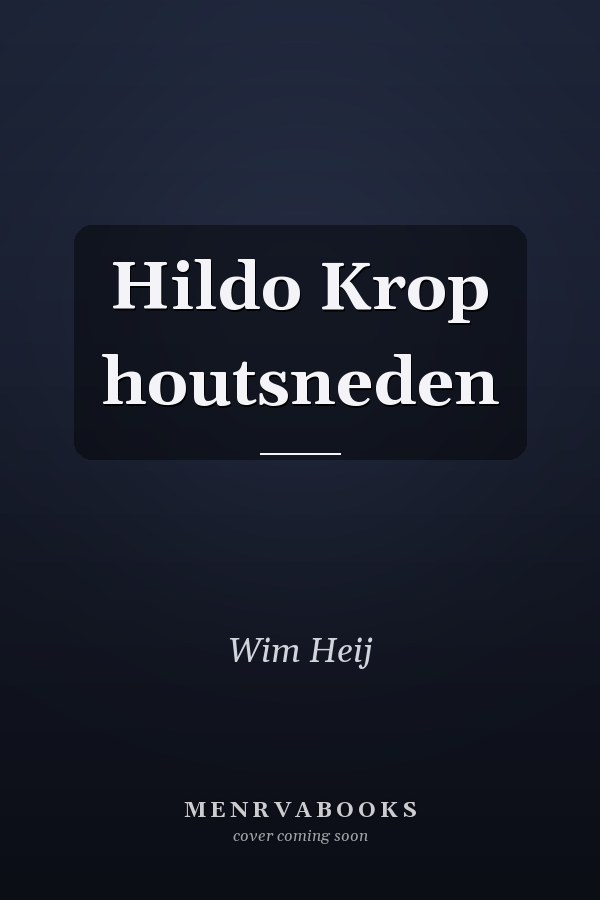 Hildo Krop houtsneden