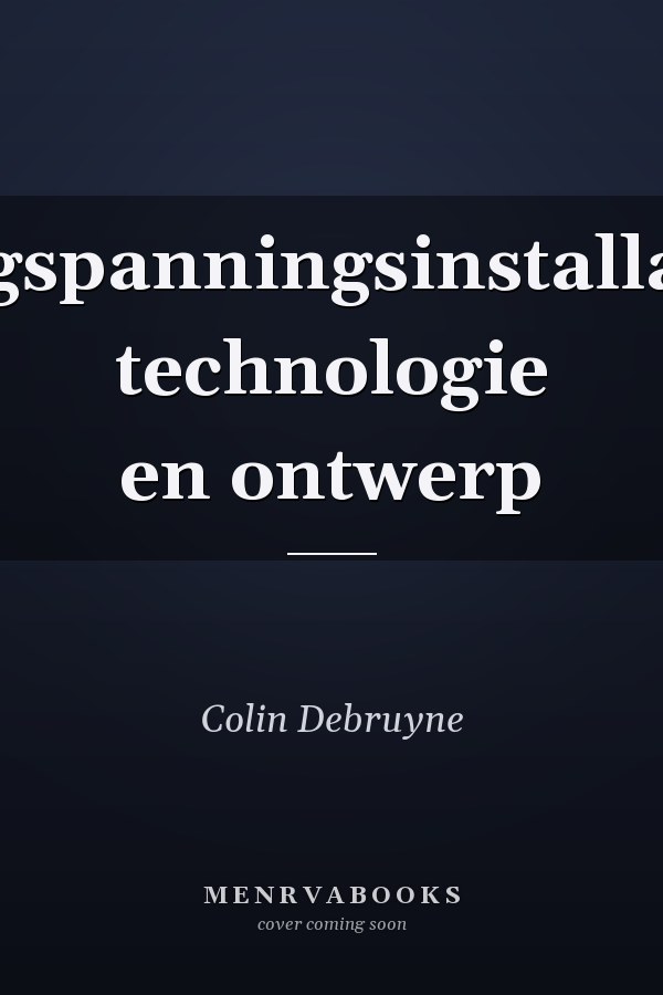 Laagspanningsinstallaties technologie en ontwerp