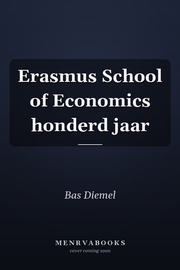 Erasmus School of Economics honderd jaar