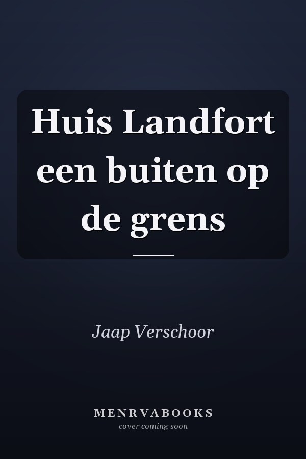 Huis Landfort een buiten op de grens