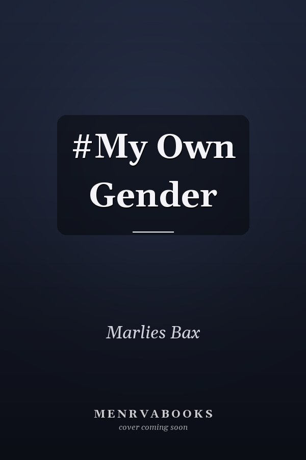#My Own Gender