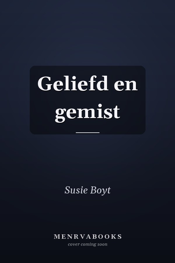 Geliefd en gemist