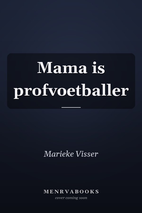 Mama is profvoetballer