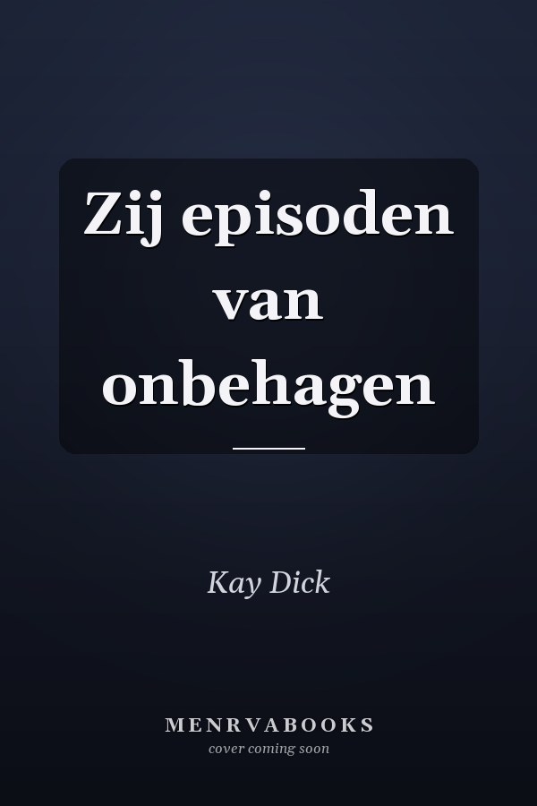 Zij episoden van onbehagen