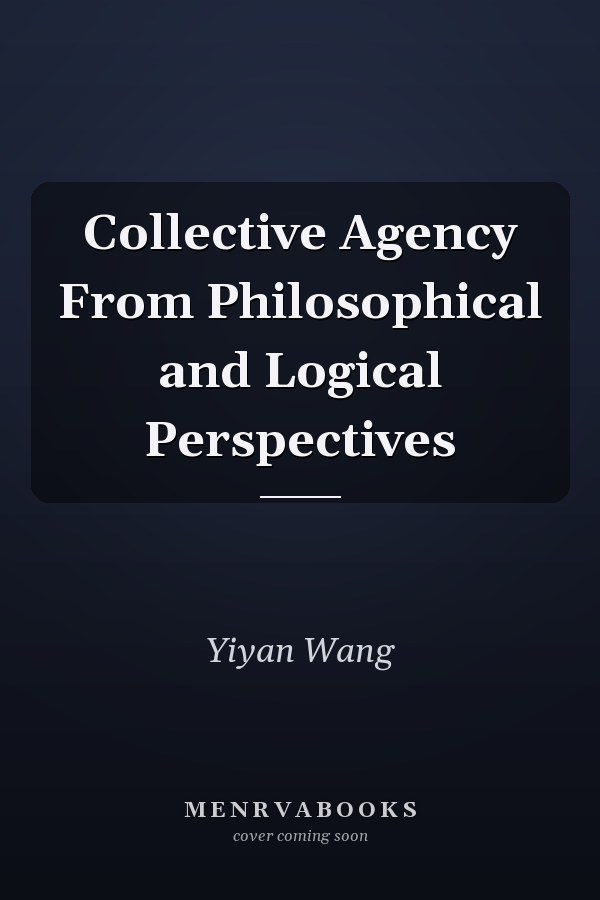 Collective Agency From Philosophical and Logical Perspectives