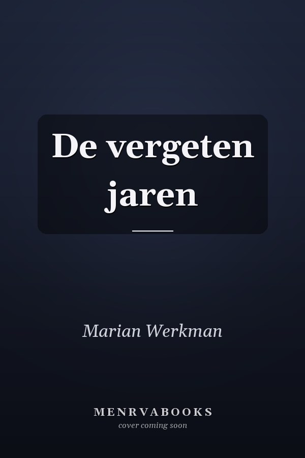 De vergeten jaren