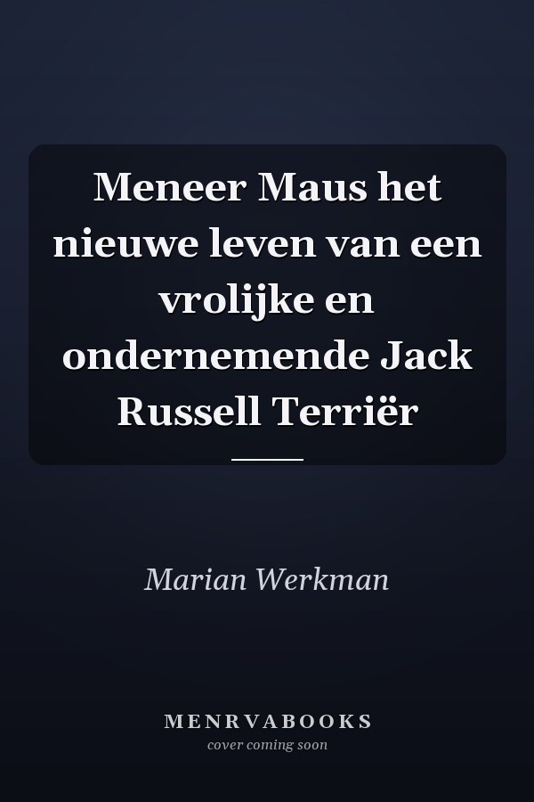 Meneer Maus het nieuwe leven van een vrolijke en ondernemende Jack Russell Terriër