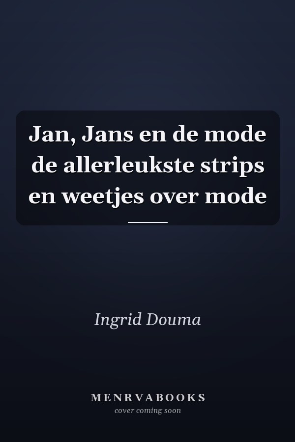 Jan, Jans en de mode de allerleukste strips en weetjes over mode