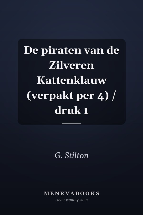 De piraten van de Zilveren Kattenklauw (verpakt per 4) / druk 1