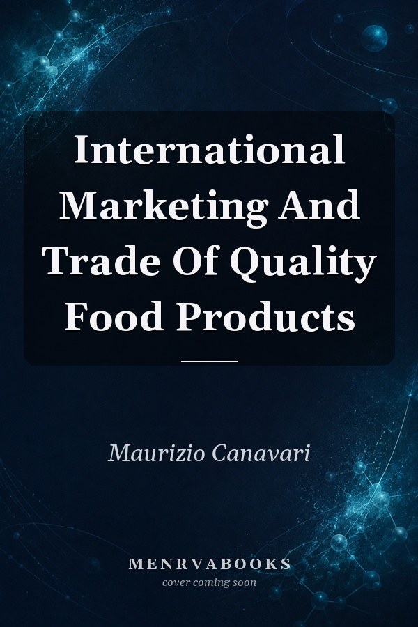 International Marketing and Trade of Quality Food Products