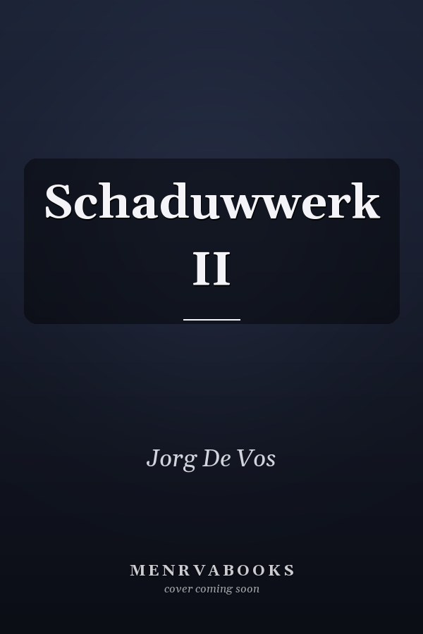 Schaduwwerk II