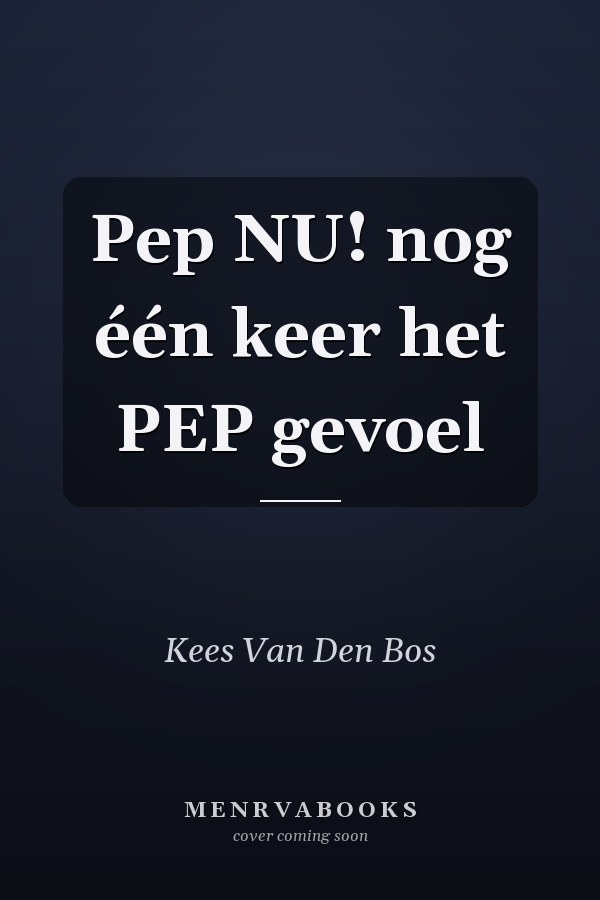 Pep NU! nog één keer het PEP gevoel