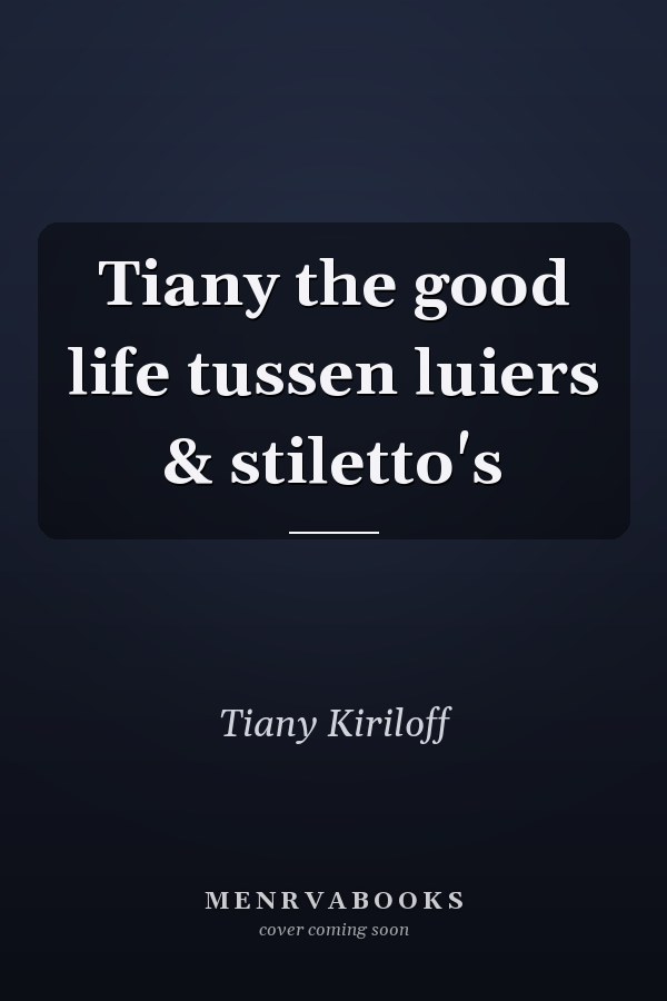 Tiany the good life tussen luiers & stiletto's