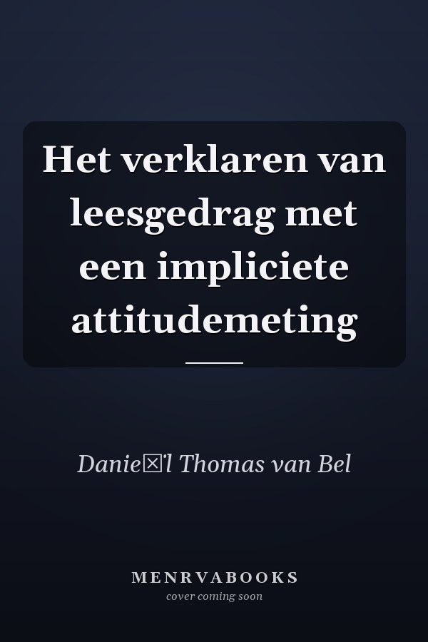 Het verklaren van leesgedrag met een impliciete attitudemeting