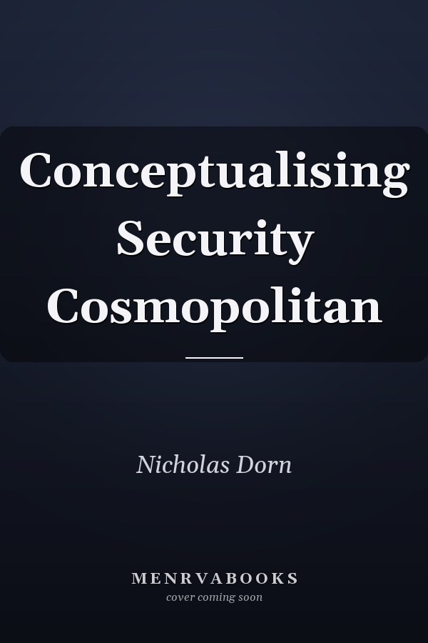 Conceptualising Security Cosmopolitan