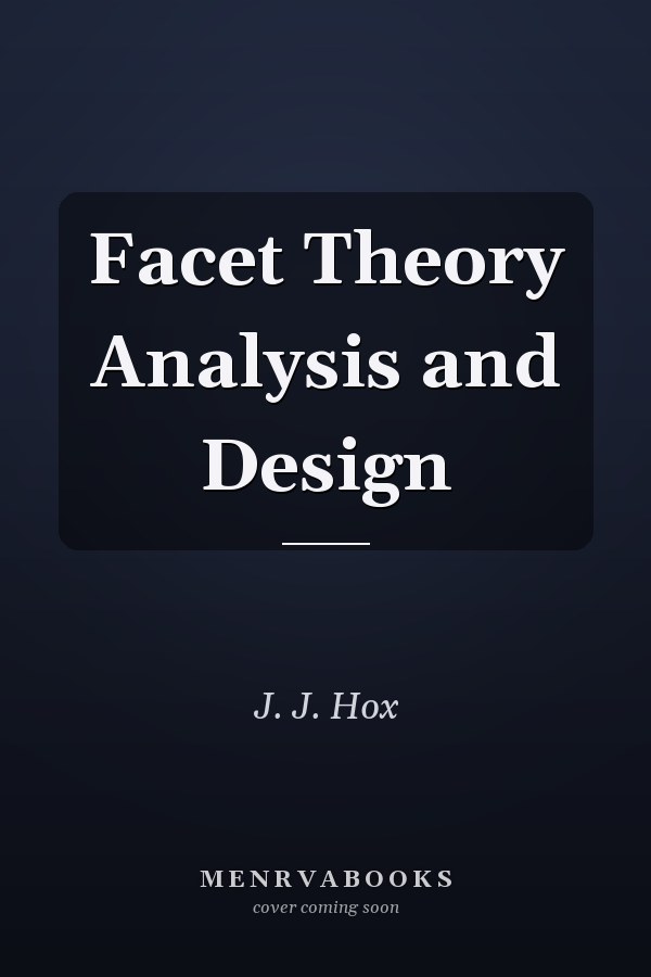 Facet Theory Analysis and Design