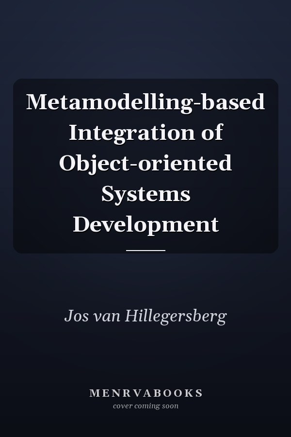 Metamodelling-based Integration of Object-oriented Systems Development