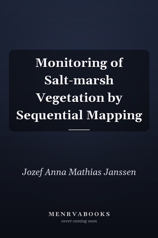 Monitoring of Salt-marsh Vegetation by Sequential Mapping