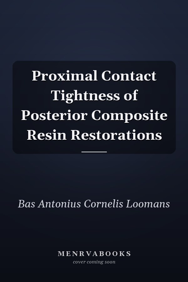 Proximal Contact Tightness of Posterior Composite Resin Restorations