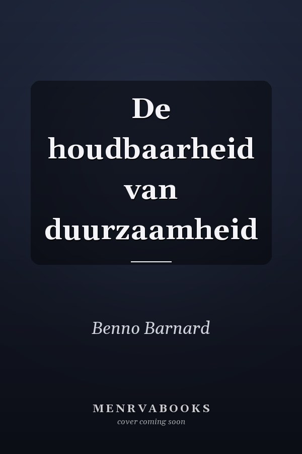 De houdbaarheid van duurzaamheid