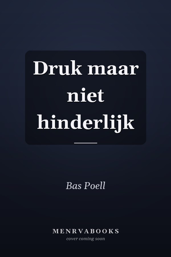 Druk maar niet hinderlijk