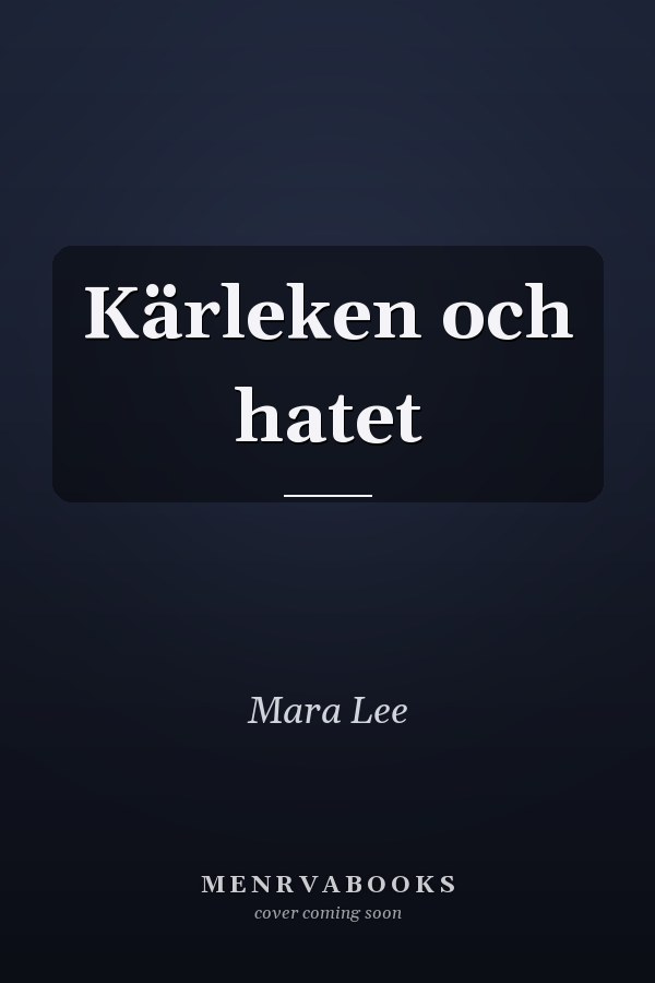 Kärleken och hatet