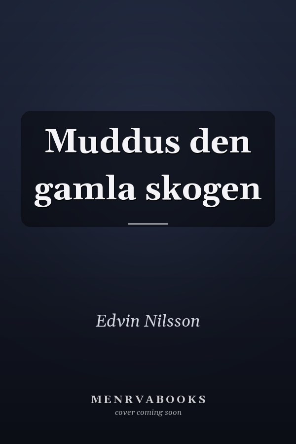 Muddus den gamla skogen