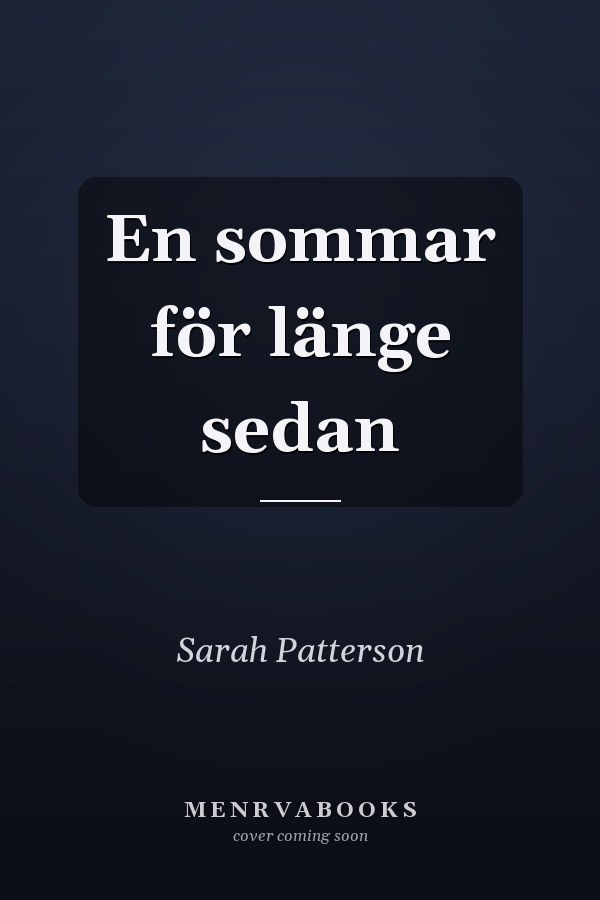En sommar för länge sedan