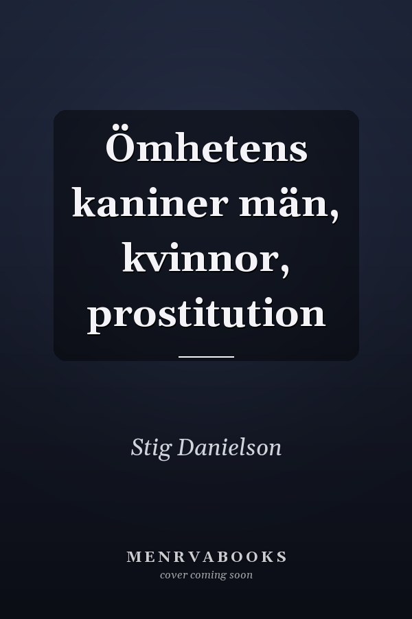Ömhetens kaniner män, kvinnor, prostitution
