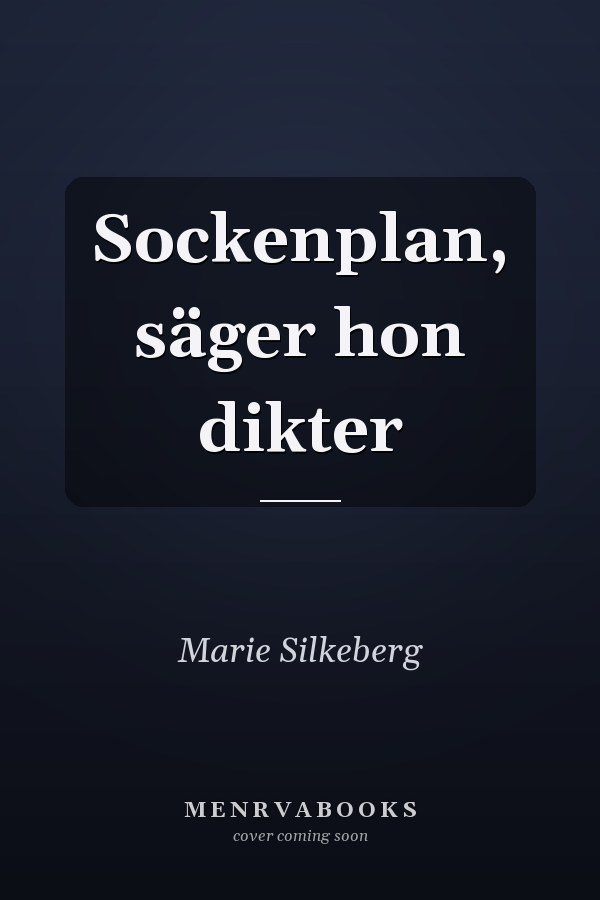 Sockenplan, säger hon dikter