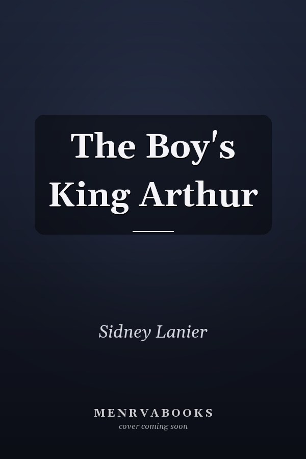 The Boy's King Arthur