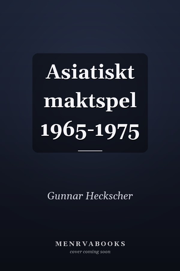 Asiatiskt maktspel 1965-1975
