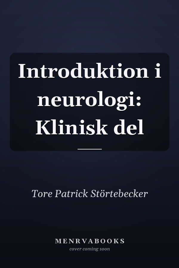 Introduktion i neurologi: Klinisk del