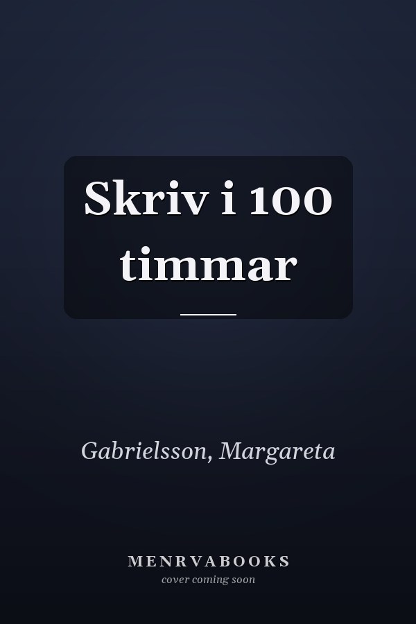 Skriv i 100 timmar
